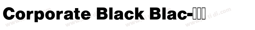 Corporate Black Blac字体转换